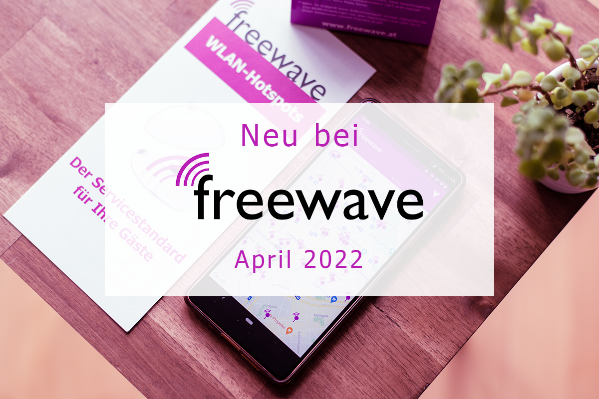 Neue Freewave-Hotspots: April 2022